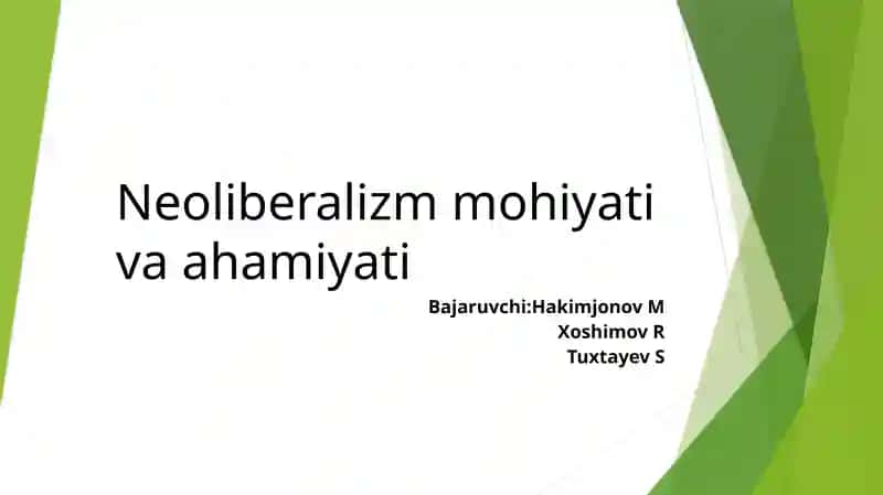 Neoliberalizm mohiyati va ahamiyati
