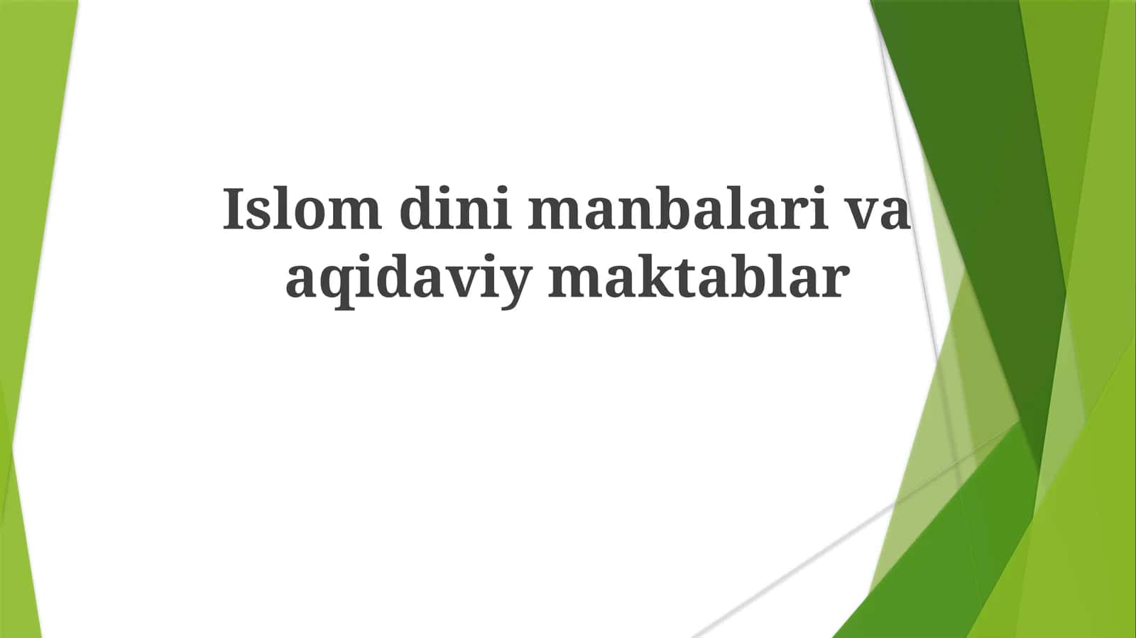 Islomdinimanbalarivaaqidaviymaktablar 1