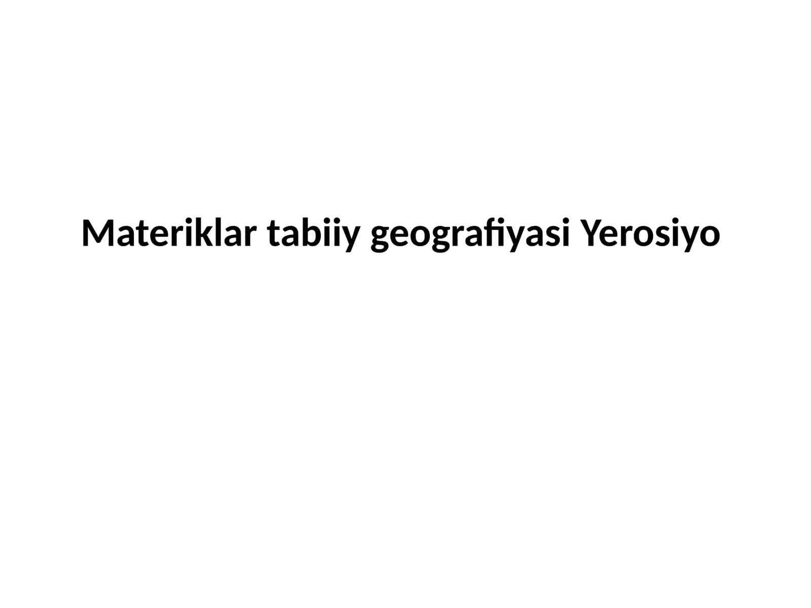 Materiklar tabiiy geografiyasi Yevrosiyo 1