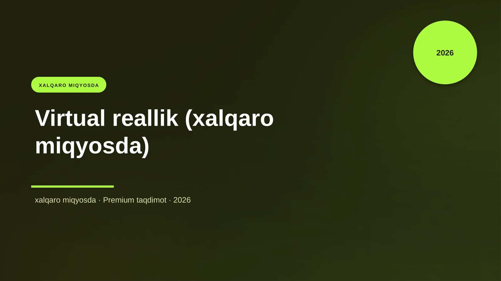 Virtual reallik (xalqaro miqyosda) 1