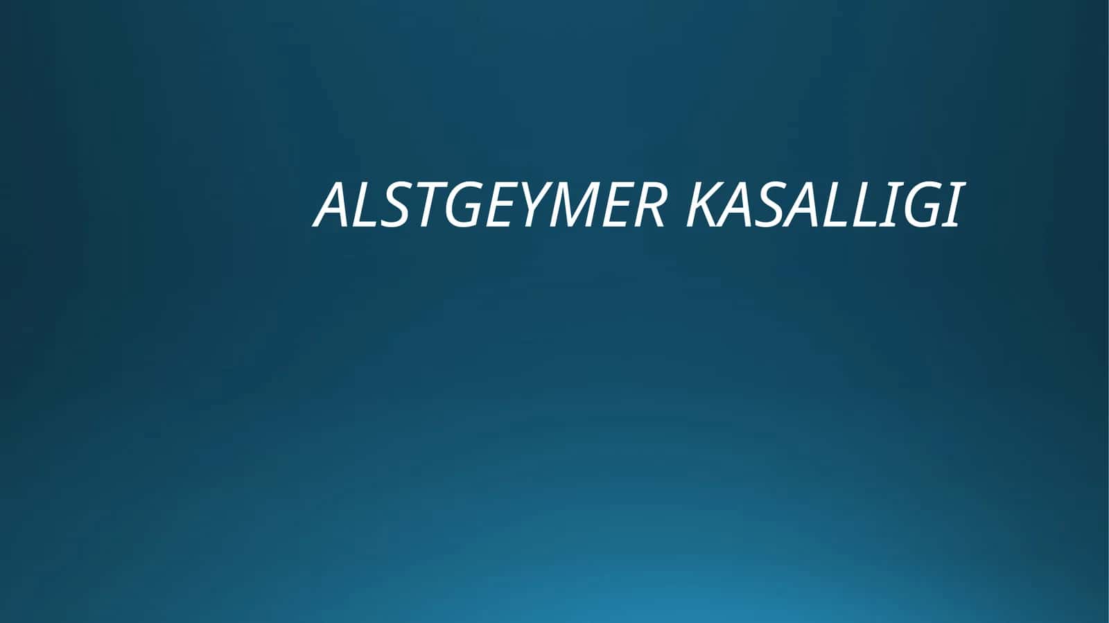 Alstgeymer kasalligi 1