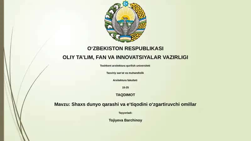 Shaxs dunyo qarashi va e‘tiqodini o‘zgartiruvchi omillar 1