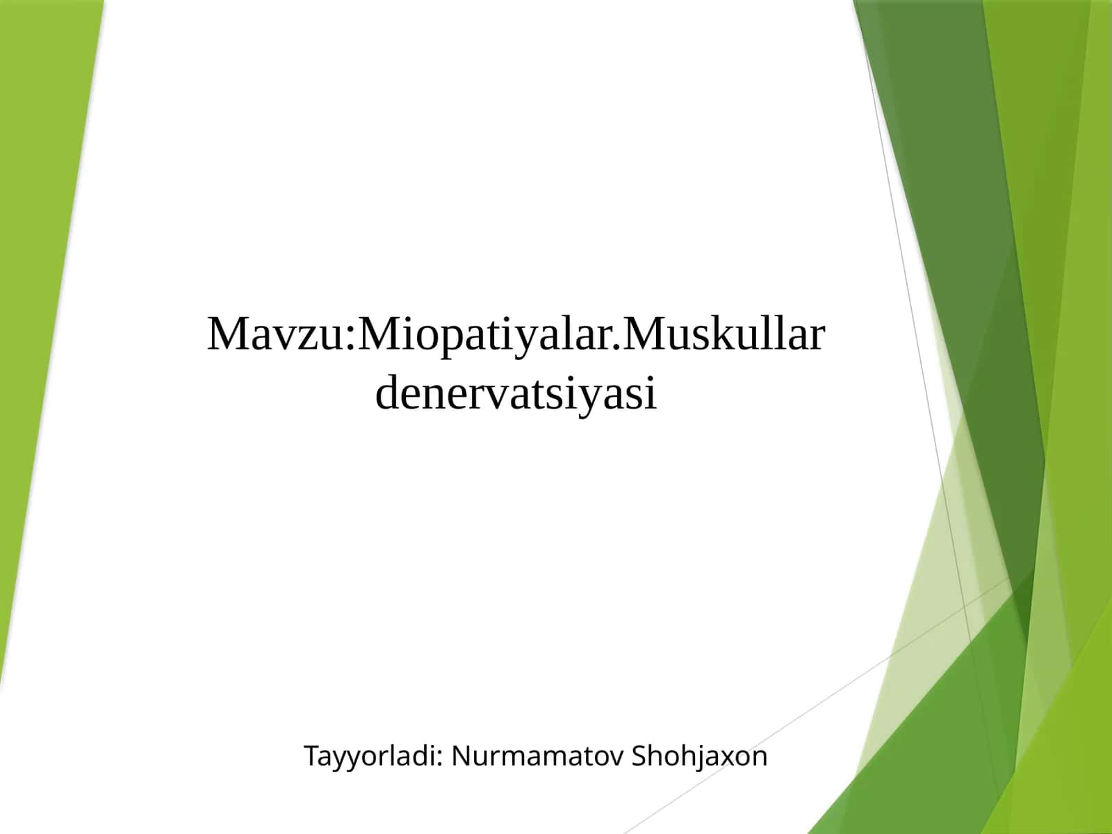 Miopatiyalar.Muskullardenervatsiyasi 1