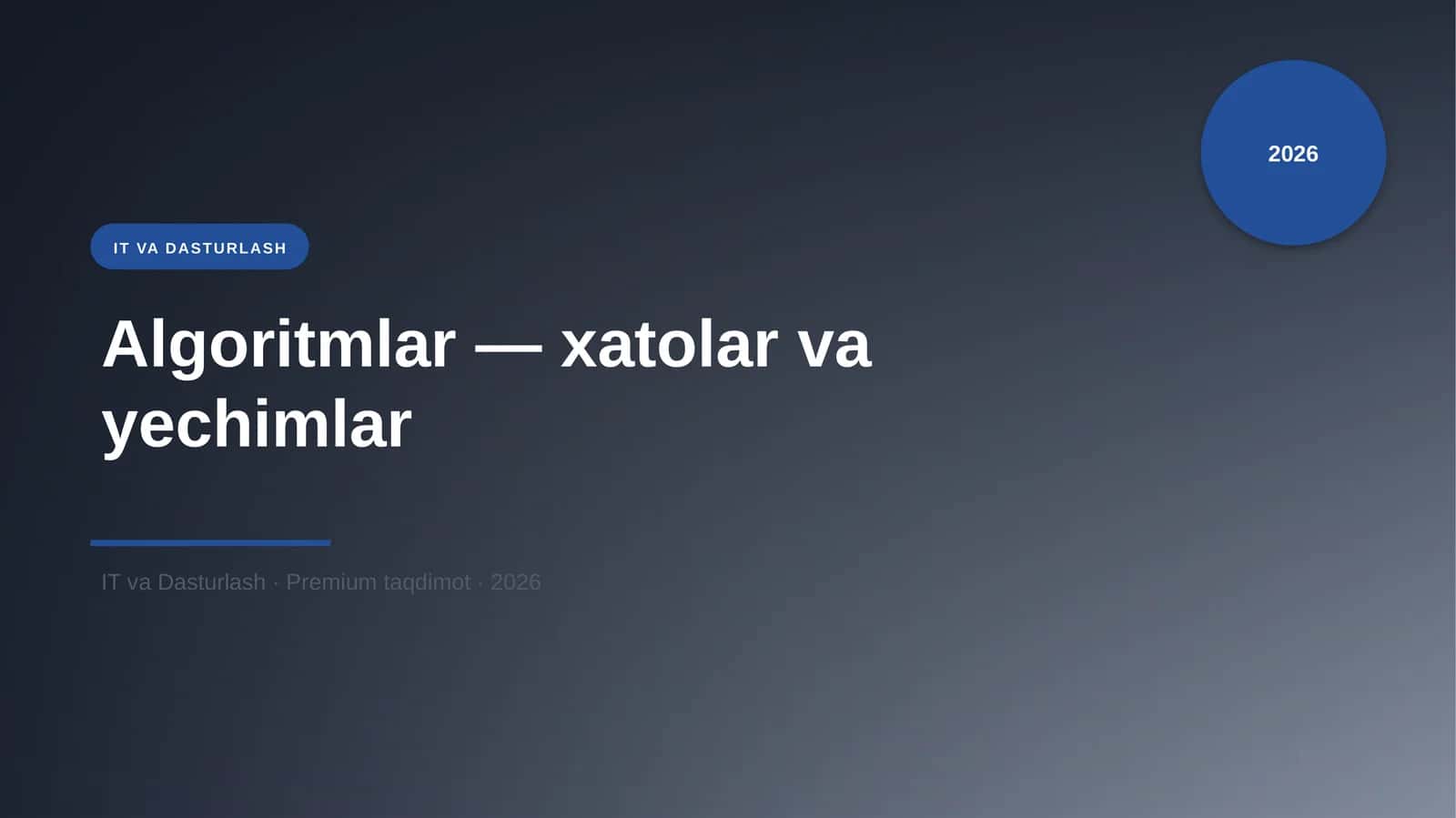 Algoritmlar — xatolar va yechimlar 1