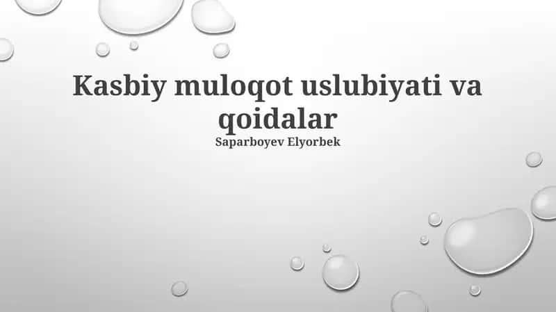 Kasbiy muloqot uslubiyati va qoidalar 1