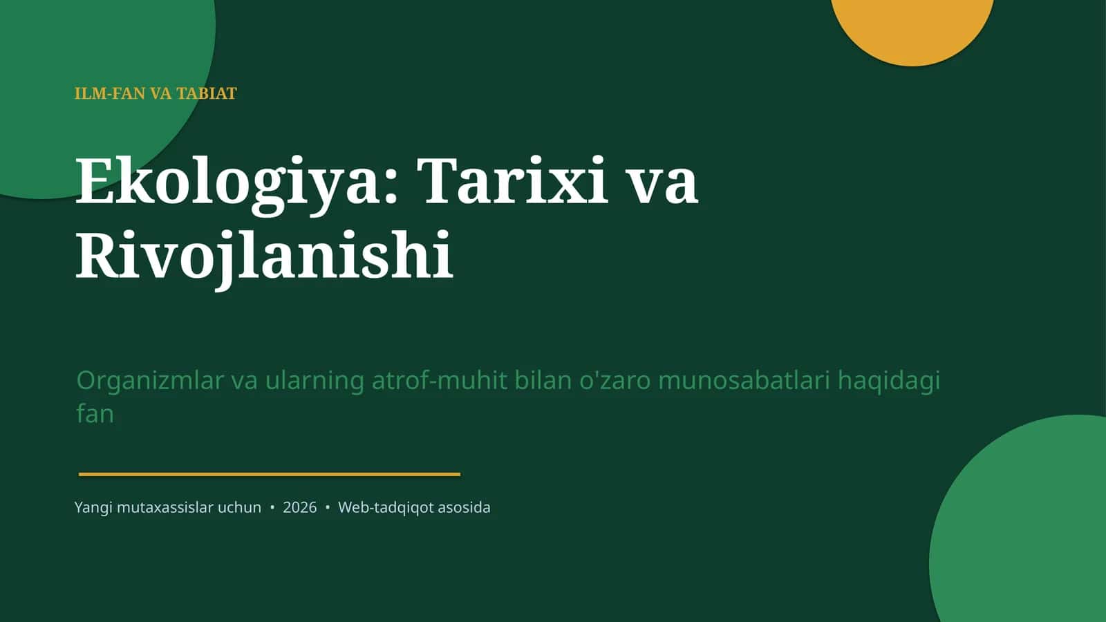 Ekologiya: Tarixi va Rivojlanishi 1