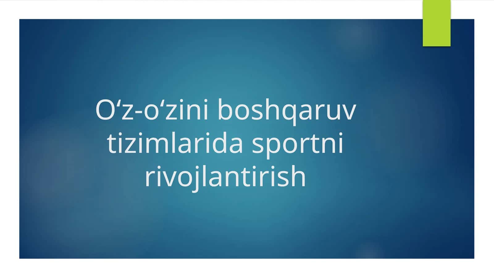Zamonaviy sportni rivojlantirish 1