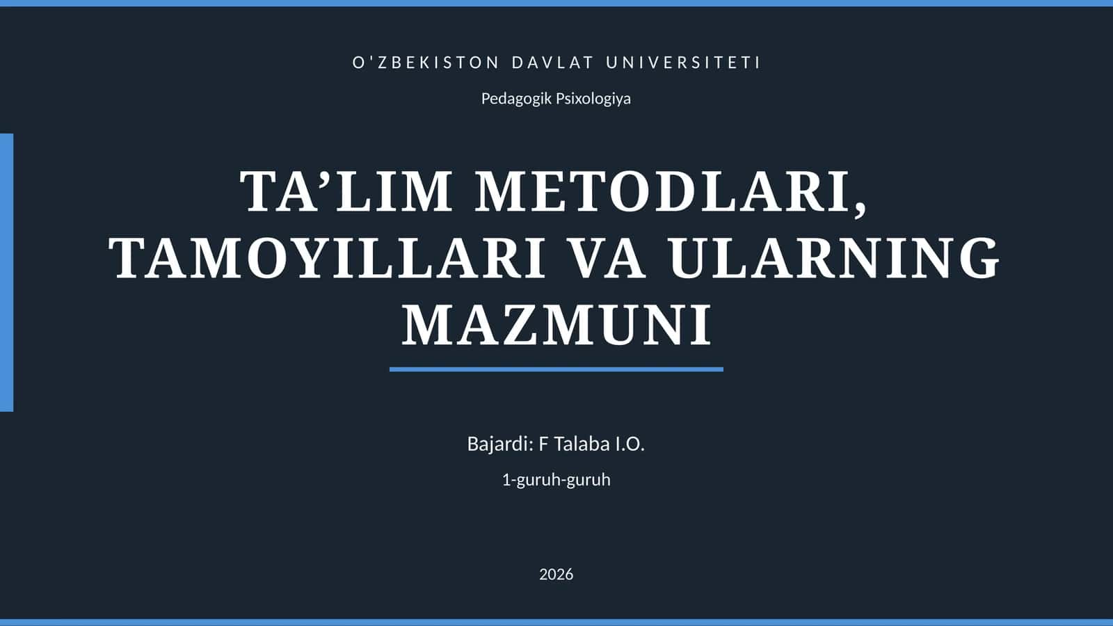 TA’LIM METODLARI, TAMOYILLARI VA ULARNING MAZMUNI 1