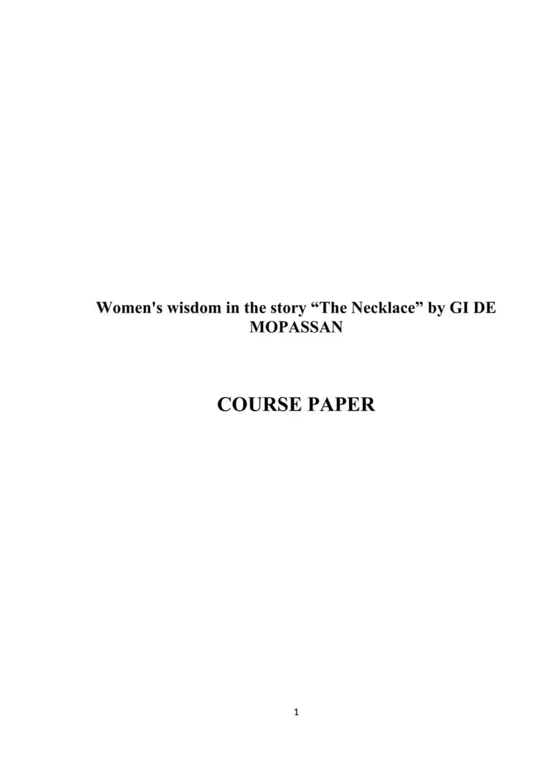 Women's wisdom in the story “The Necklace” by GI DE MOPASSAN 1