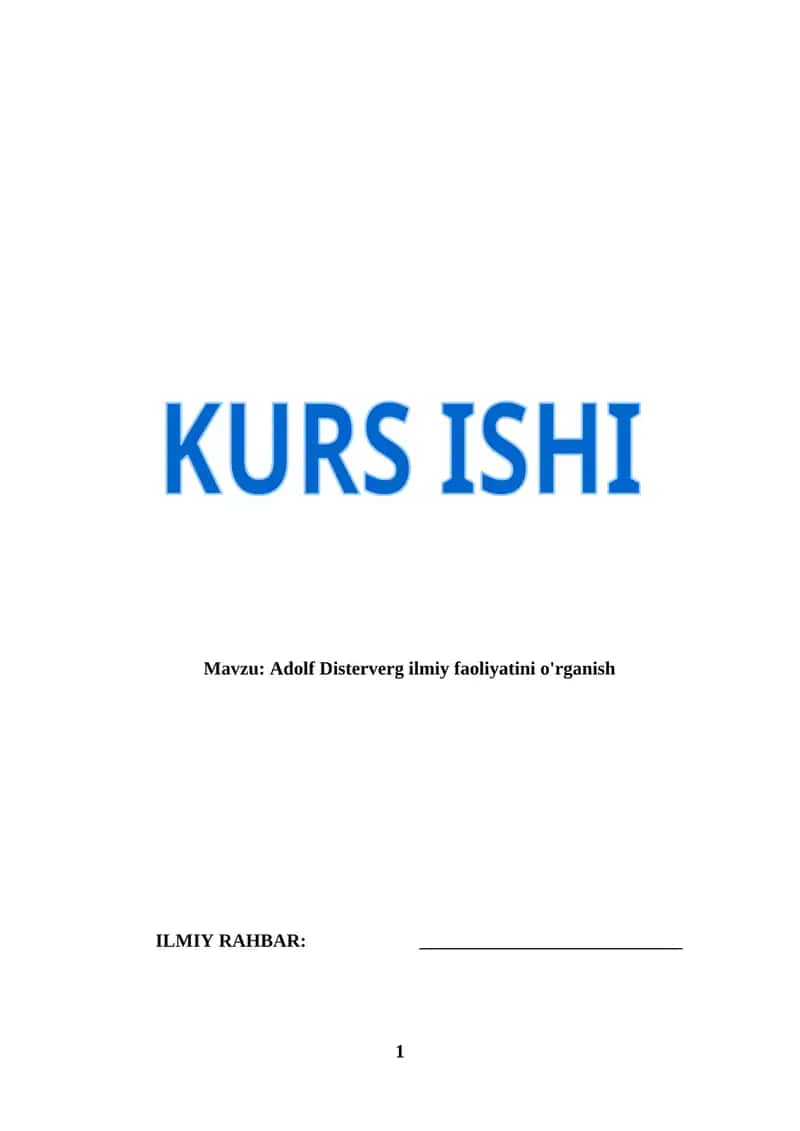 Adolf Disterverg ilmiy faoliyatini o'rganish (KURS ISHI) 1