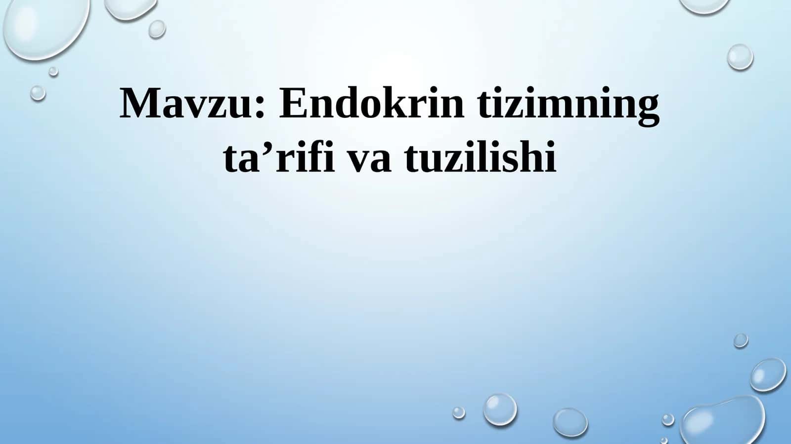 Endokrin tizimning ta’rifi va tuzilishi 1
