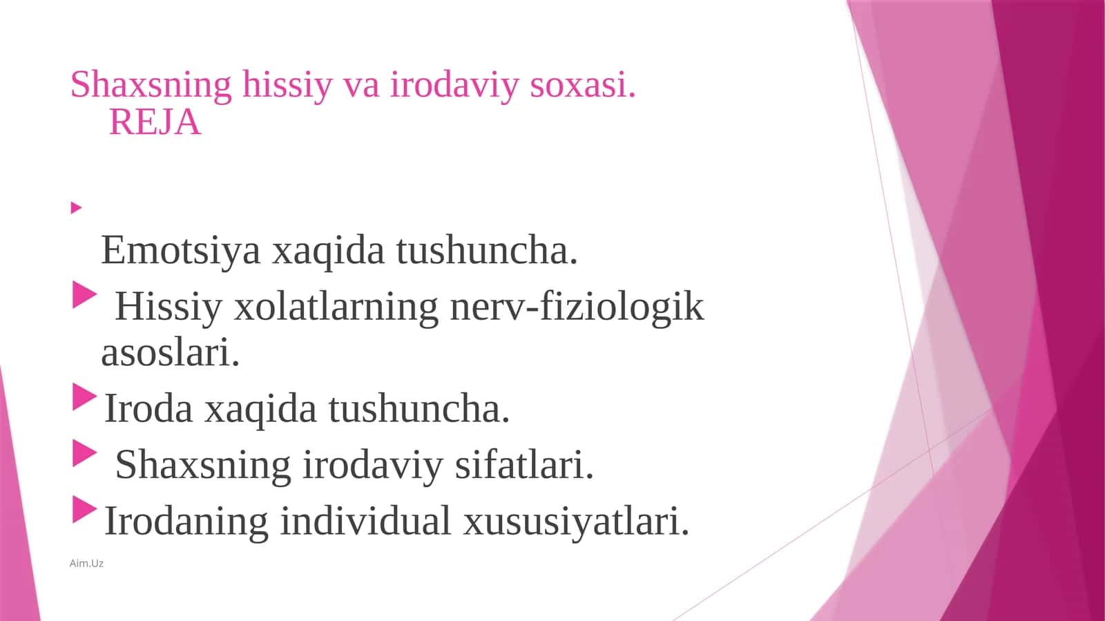 Shaxsning hissiy va irodaviy soxasi. 1