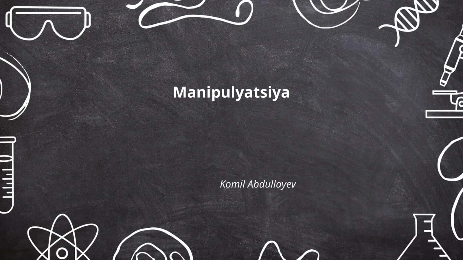 Manipulyatsiya 1