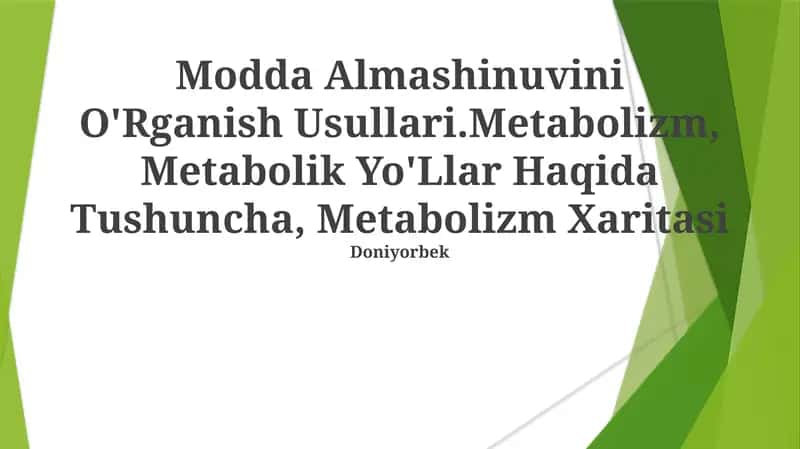 Modda Almashinuvini O'Rganish Usullari 1