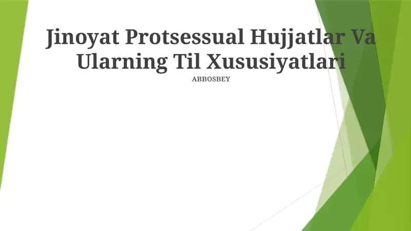 Jinoyat Protsessual Hujjatlar Va Ularning Til Xususiyatlari 1