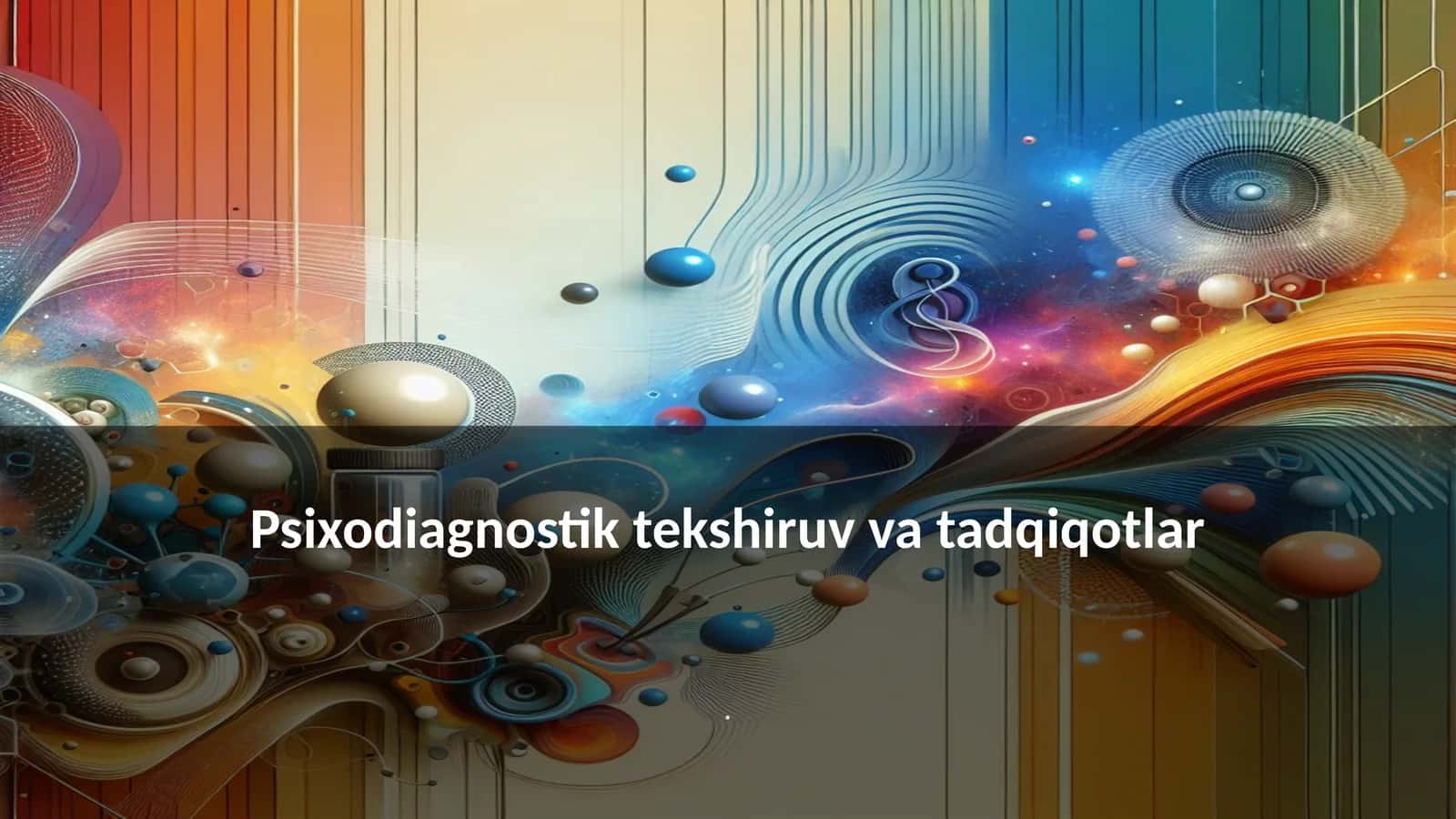 Psixodiagnostik tekshiruv va tadqiqotlar 1