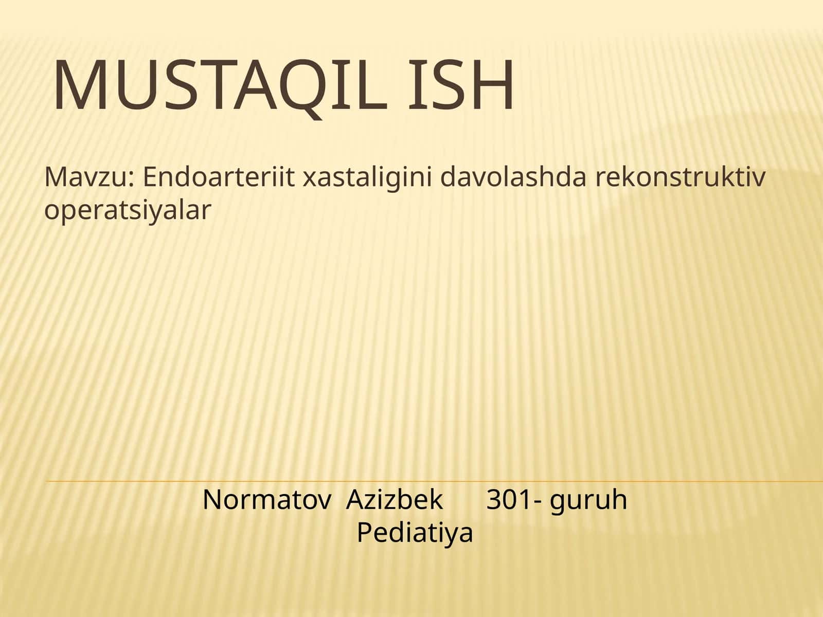 Endoarteriit xastaligini davolashda rekonstruktiv operatsiyalar 1