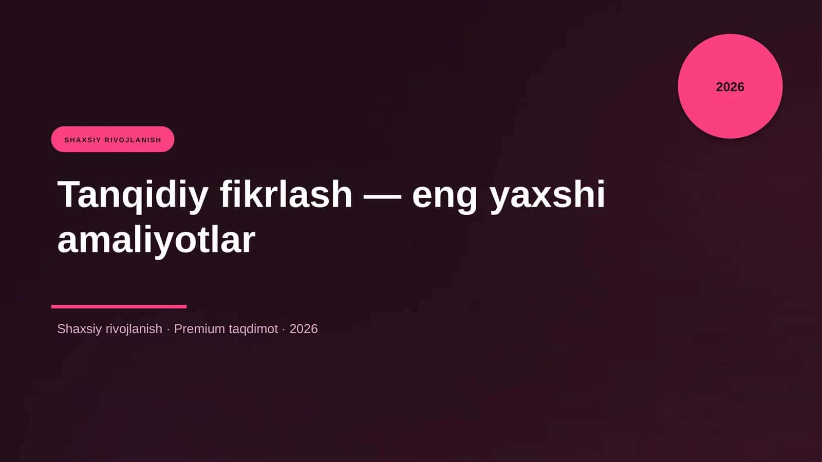 Tanqidiy fikrlash — eng yaxshi amaliyotlar 1