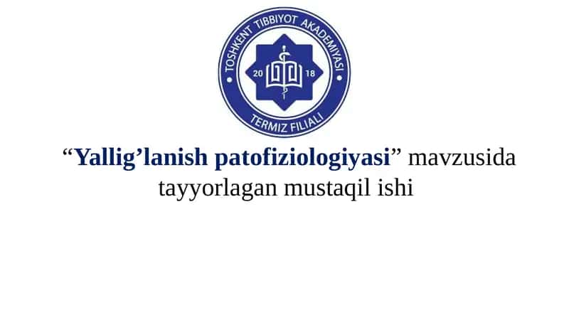 Yallig’lanish patofiziologiyasi 1