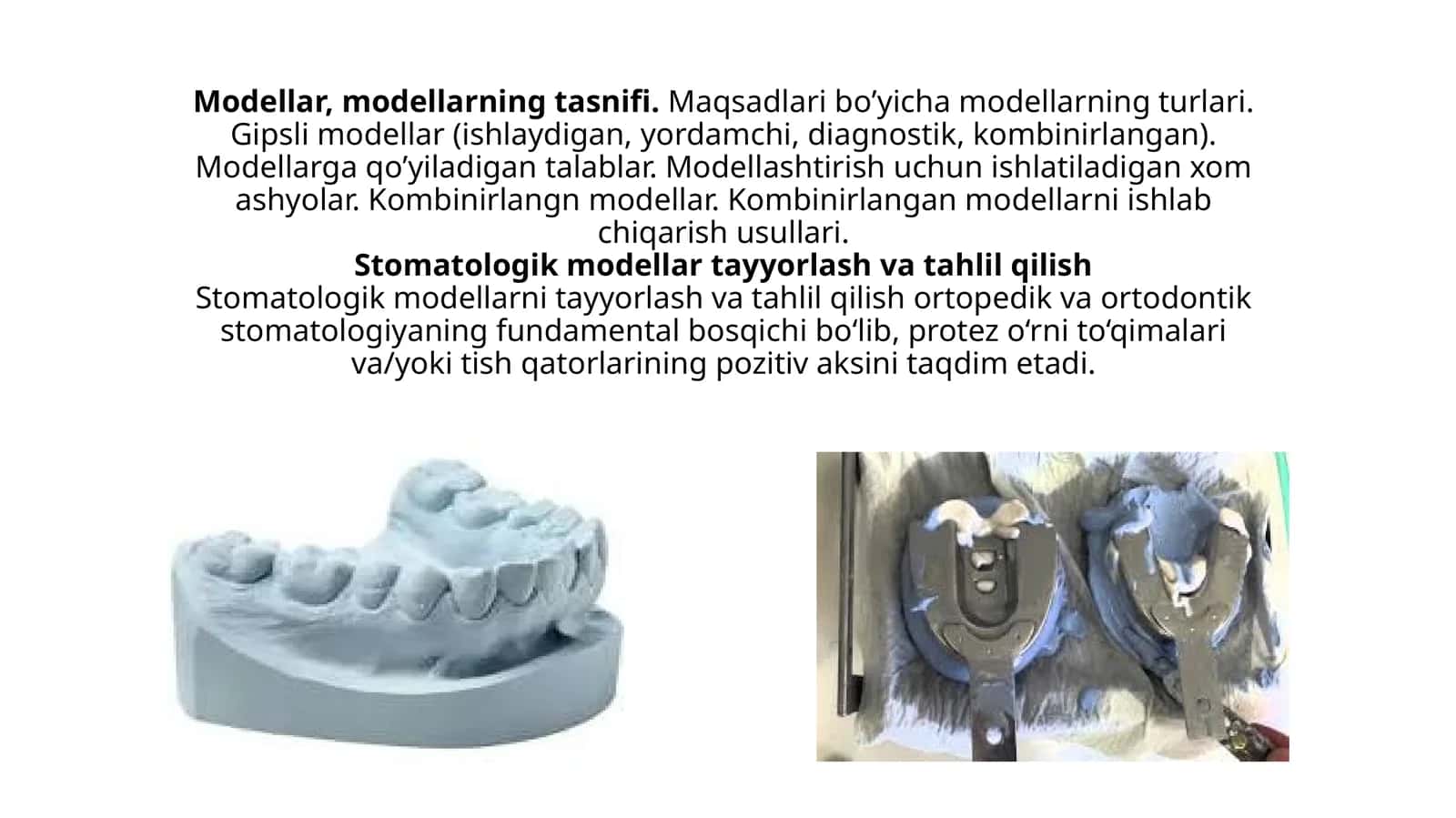 Stomatologik modellartayyorlashvatahlilqilish 1