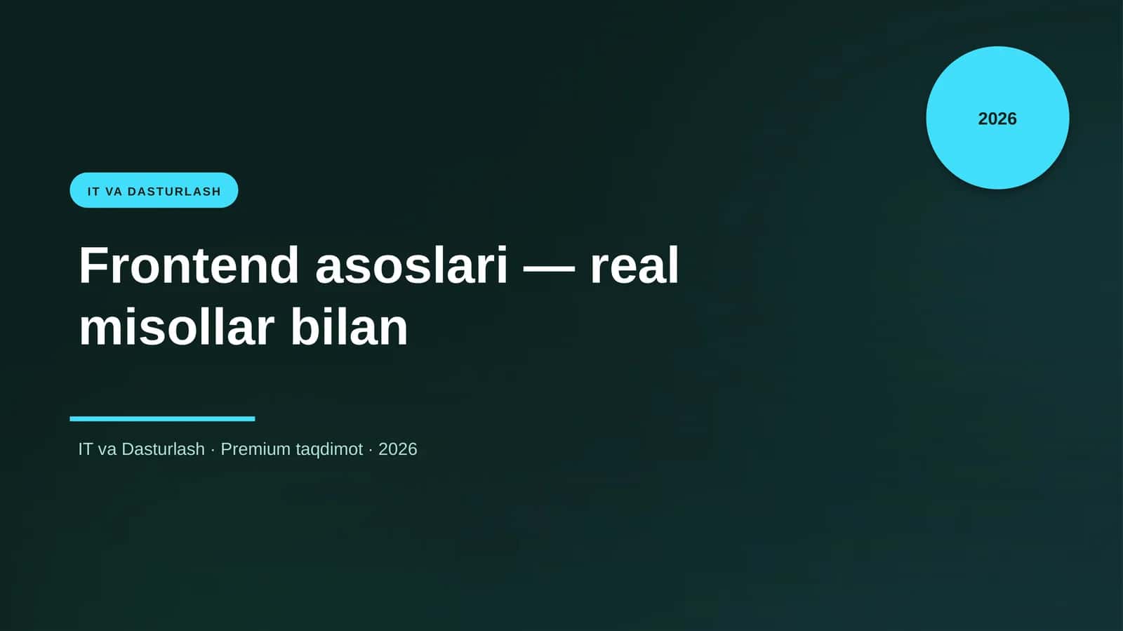 Frontend asoslari — real misollar bilan 1
