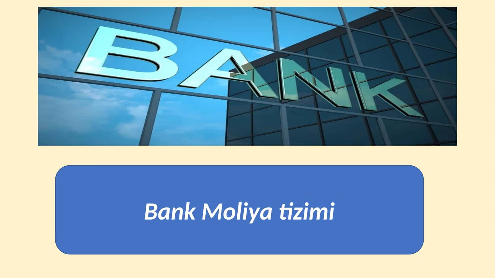 Bank Moliya tizimi 1