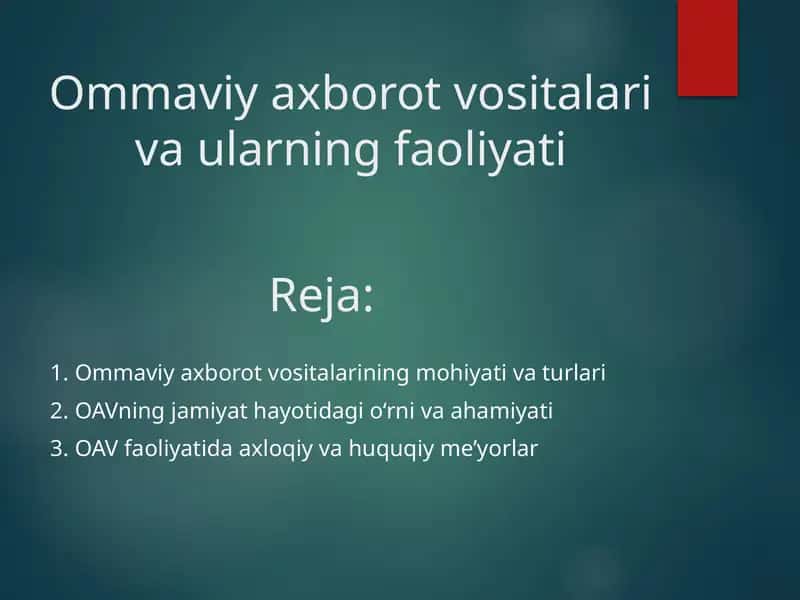 Ommaviy axborot vositalari va ularning faoliyati 1