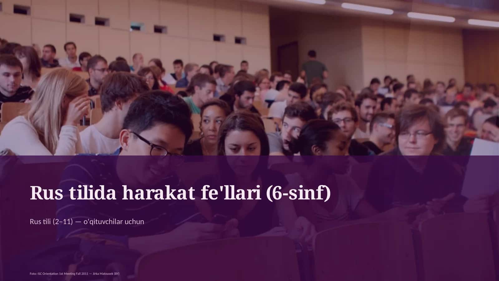Rus tilida harakat fe'llari (6-sinf) 1