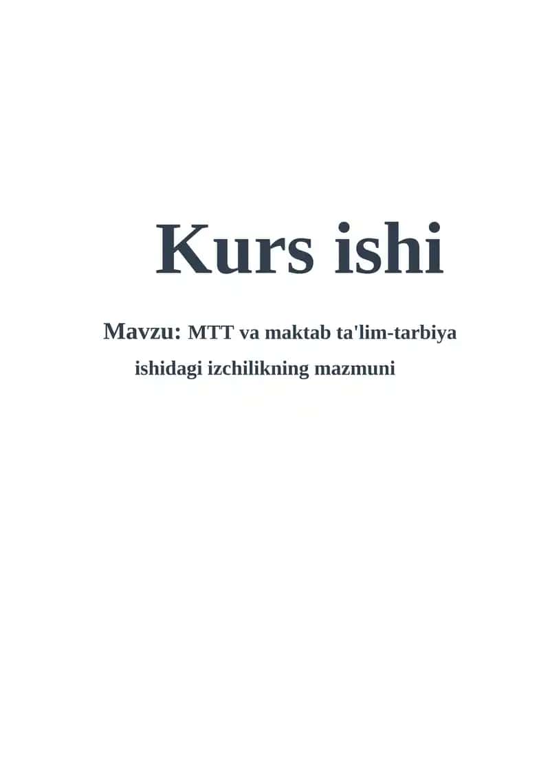 MTT va maktab ta'lim-tarbiya ishidagi izchilikning mazmuni