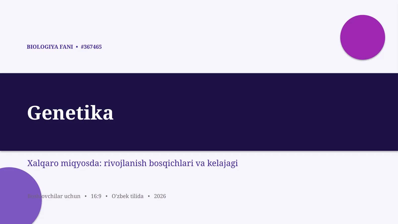 BIOLOGIYA FANI - Genetika 1
