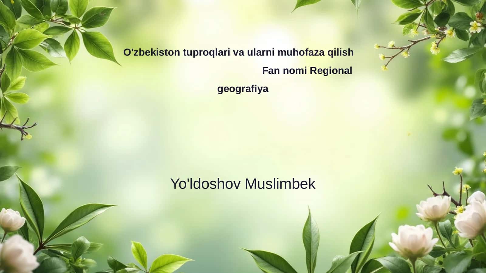 O'zbekiston tuproqlari va ularni muhofaza qilish 1