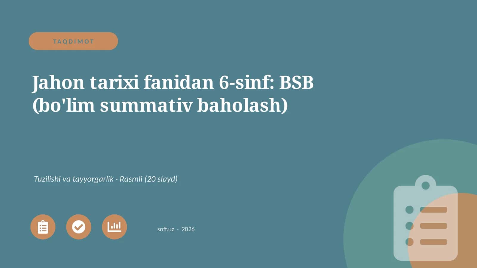 Jahon tarixi fanidan 6-sinf: BSB (bo'lim summativ baholash) 1