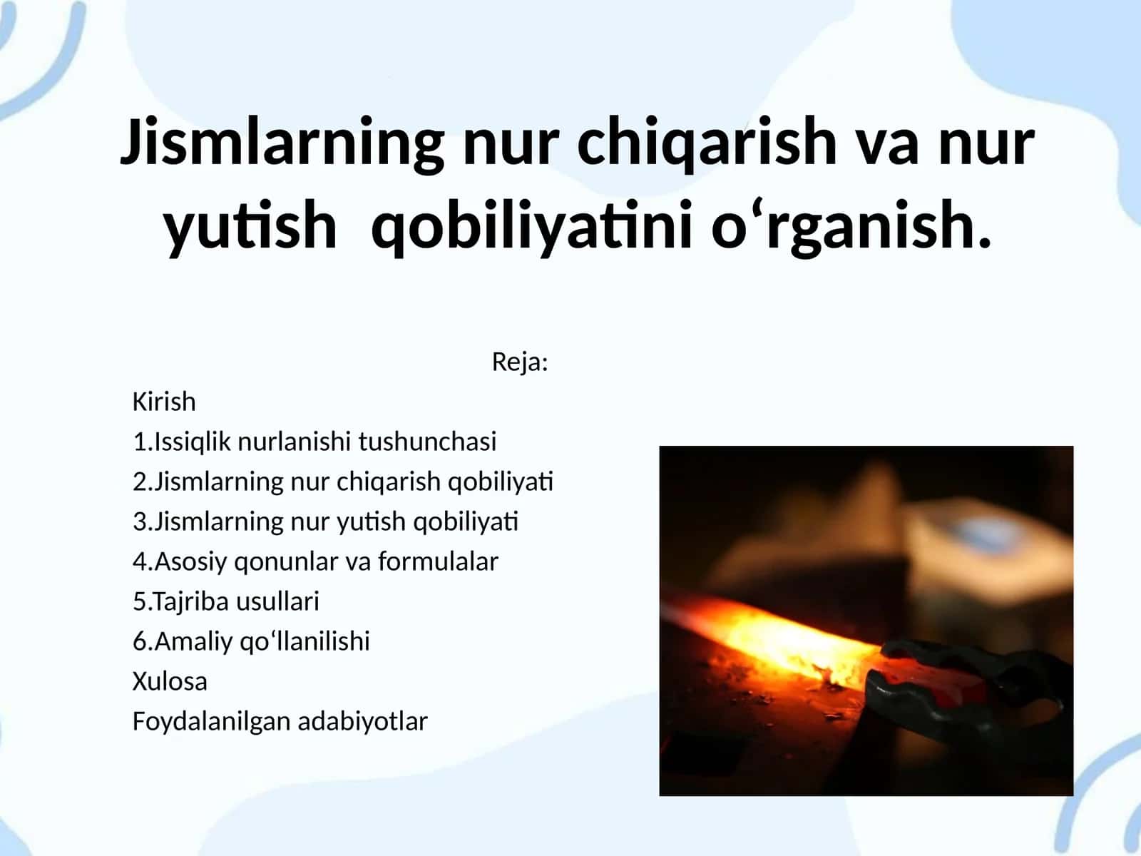 Jismlarning nurchiqarish va nuryutish qobiliyatini o‘rganish 1