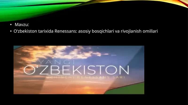 O‘zbekiston tarixida Renessans: asosiy bosqichlari va rivojlanish omillari 1