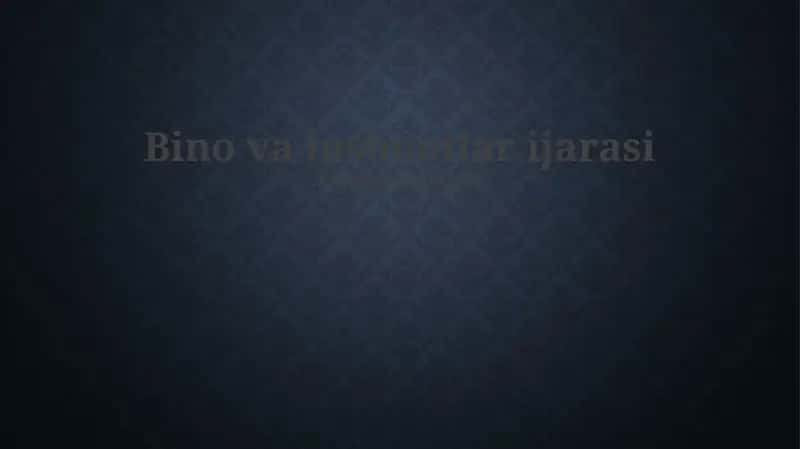 Bino va inshootlar ijarasi 1