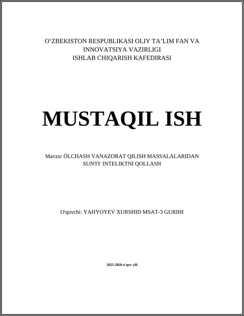 ÓLCHASH VANAZORAT QILISH MASSALALARIDAN SUN'IY INTELIKTNI QOLLASH 1