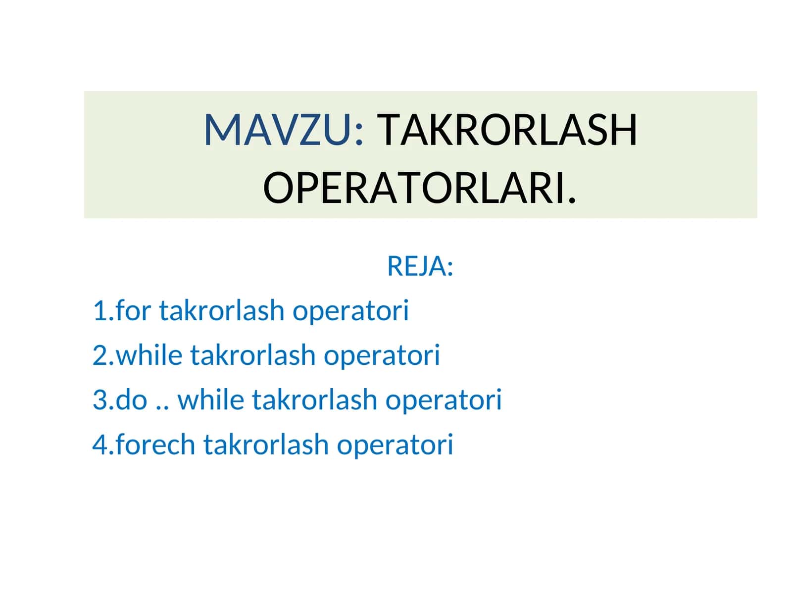 TAKRORLASH OPERATORLARI 1