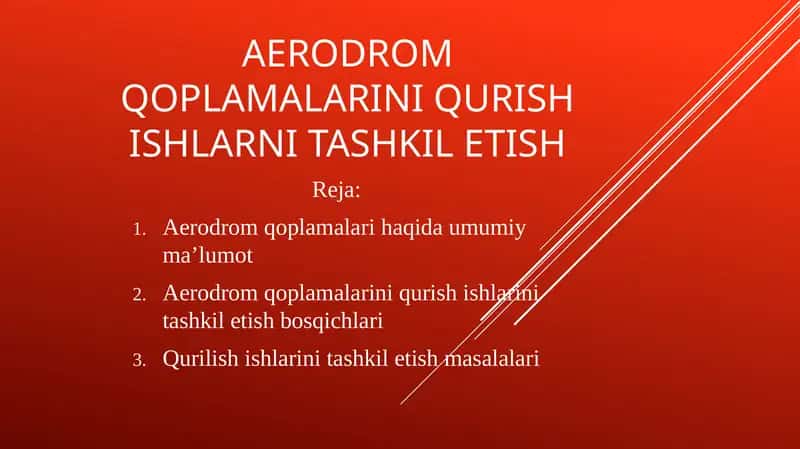 Aerodrom qoplamalarini qurish ishlarni tashkil etish 1