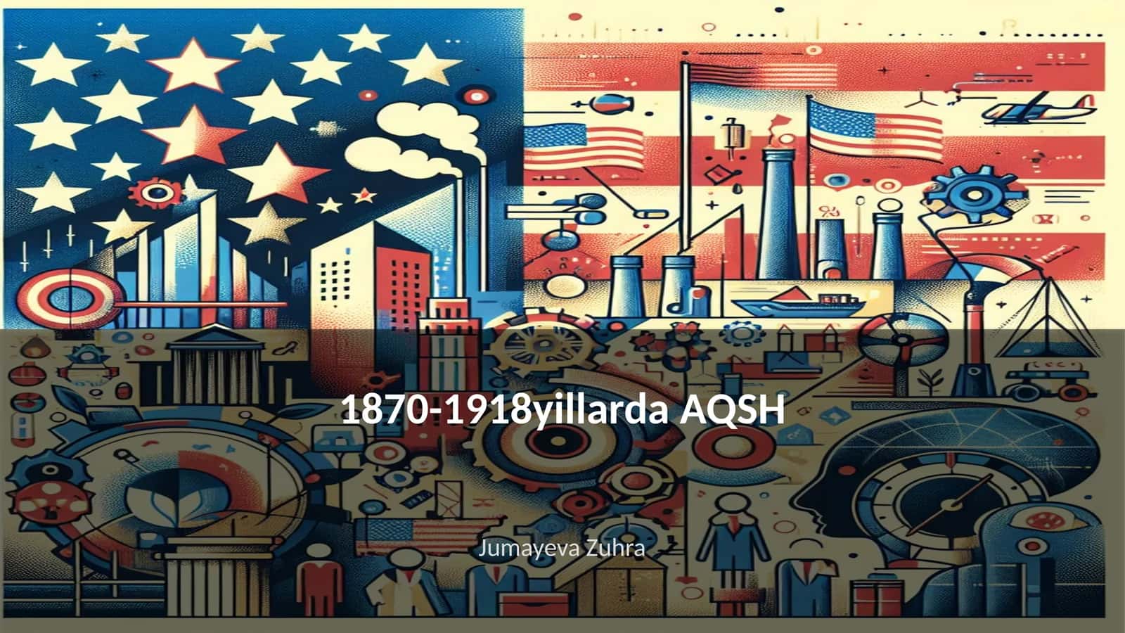 1870-1918yillarda AQSH 1