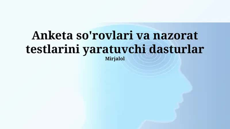 So'rovnomalar yaratish dasturlari 1