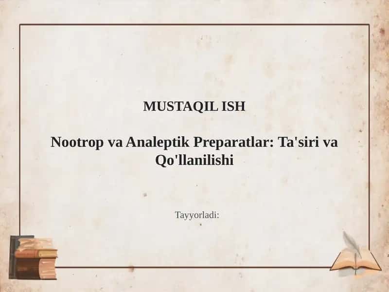 Nootrop va Analeptik Preparatlar: Ta'siri va Qo'llanilishi 1