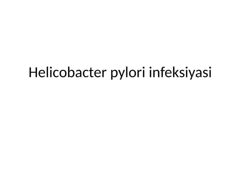 Helicobacter pylori infeksiyasi 1