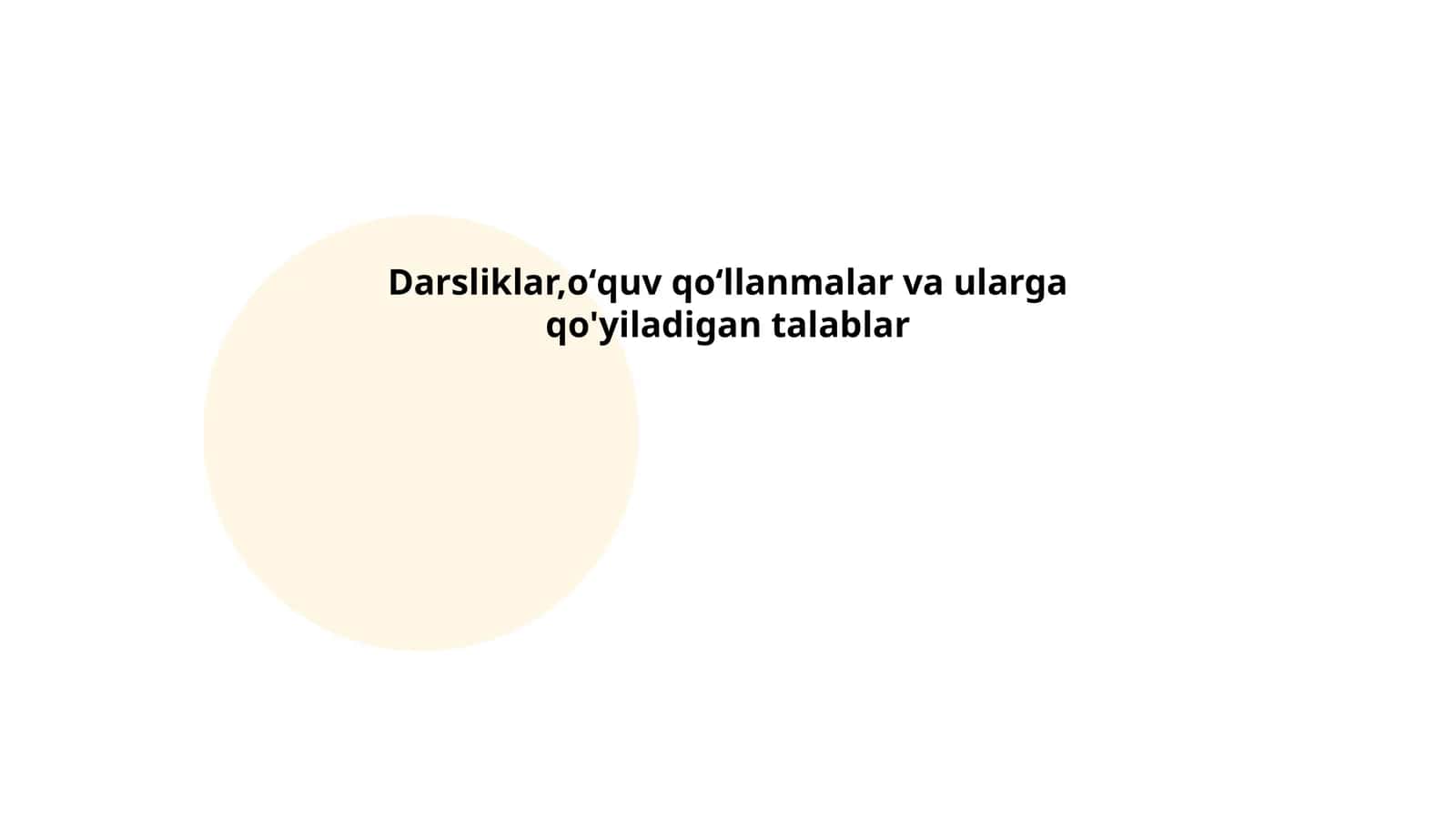 Darsliklar,oʻquv qoʻllanmalar va ularga qo'yiladigan talablar 1