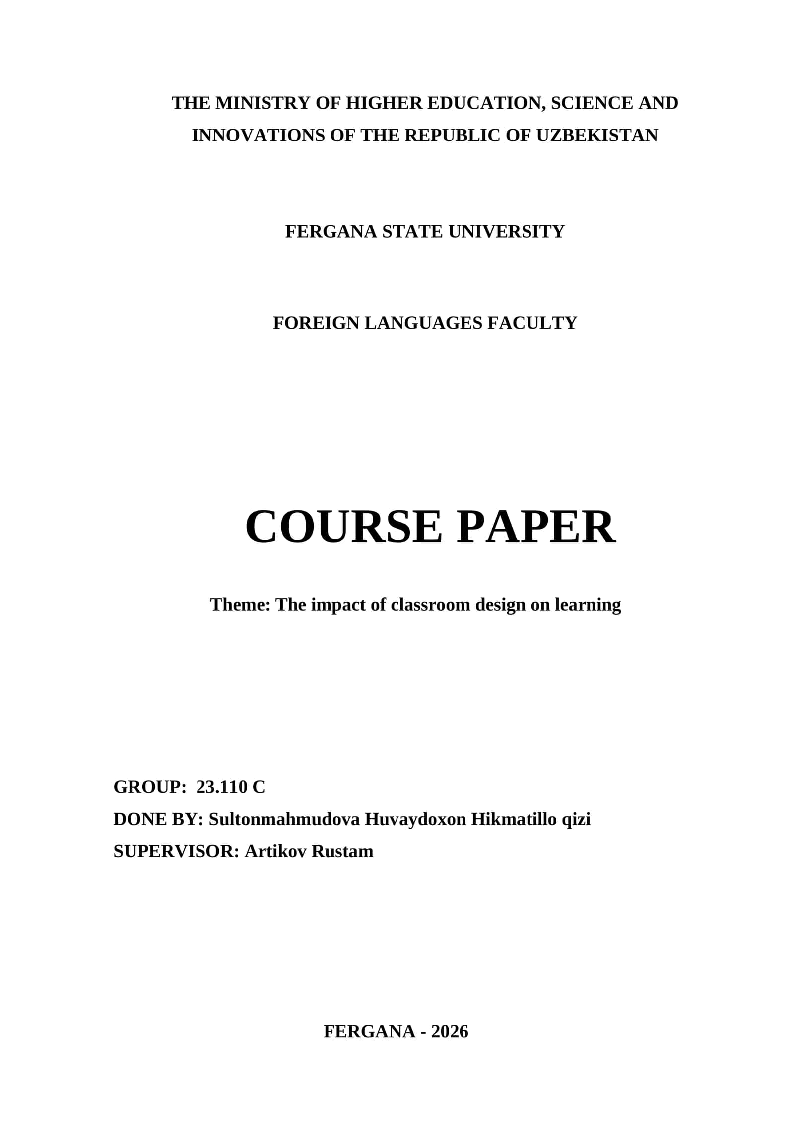 Course Paper: The impact of classroom design on learning 1