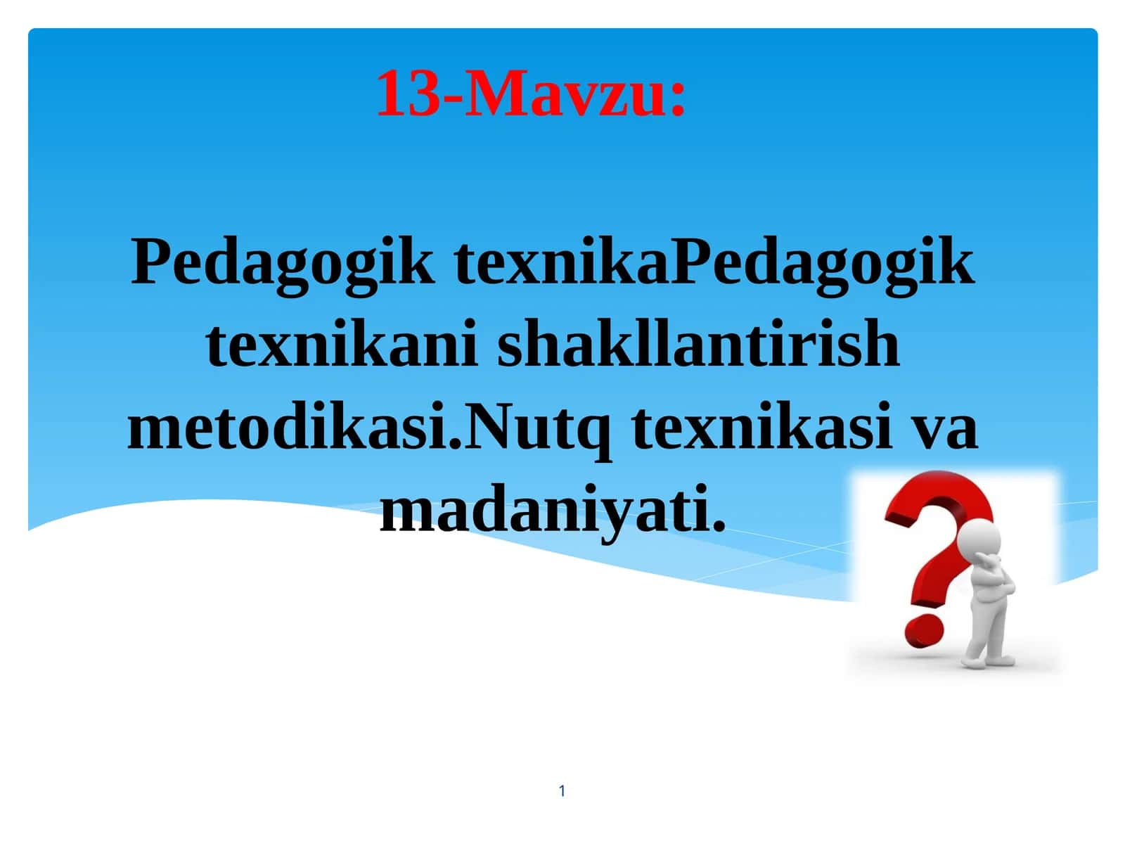 Pedagogiktexnikanishakllantirishmetodikasi 1