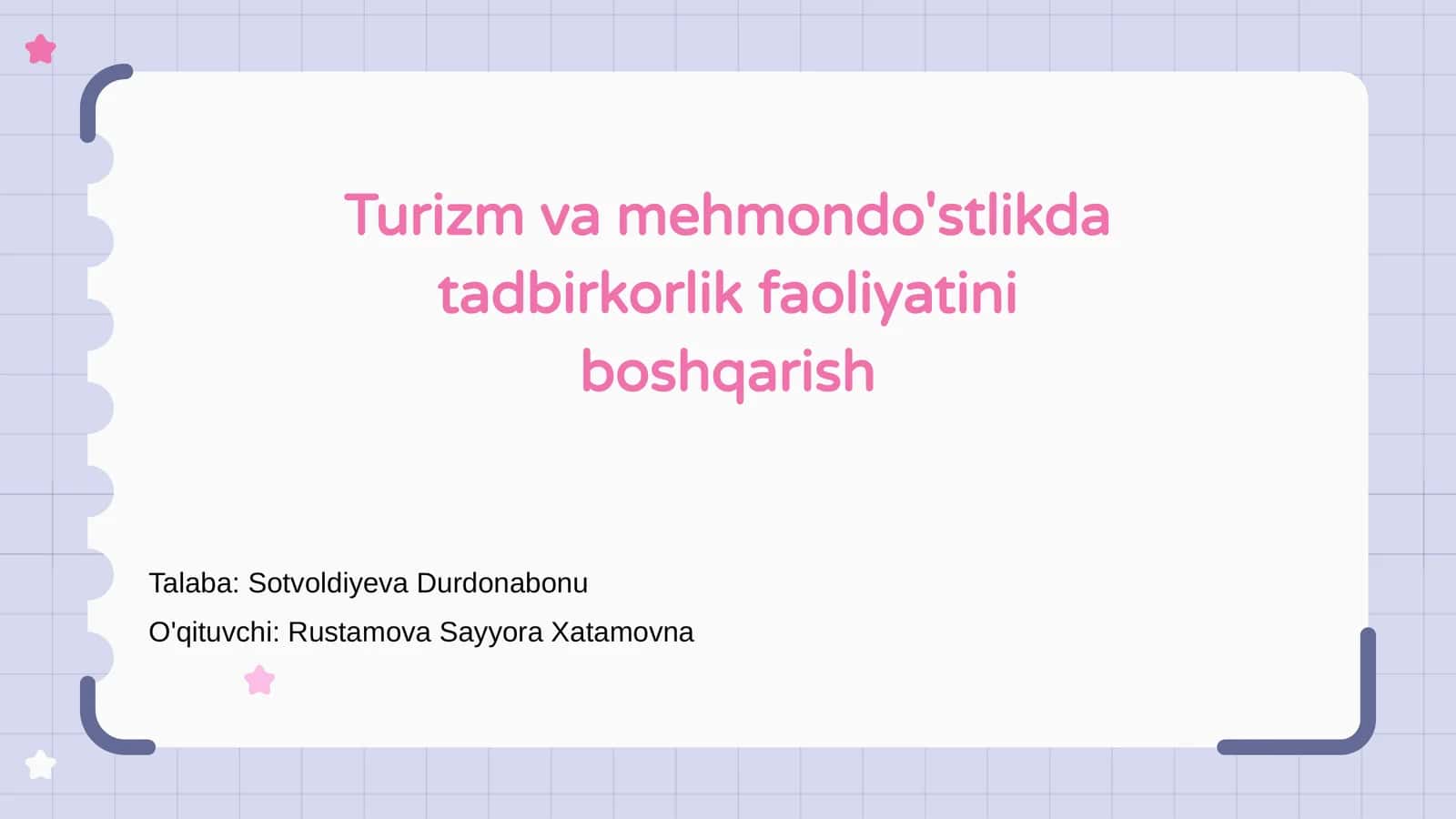 Turizm va mehmondo'stlikda tadbirkorlik faoliyatini boshqarish 1