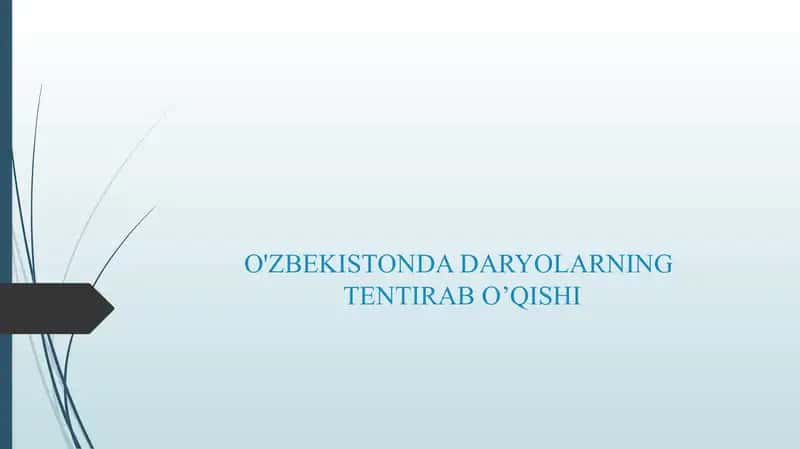 O'ZBEKISTONDA DARYOLARNING TENTIRAB OQISHI 1