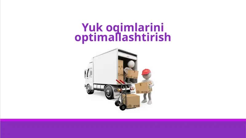 Yuk oqimlarini optimallashtirish 1