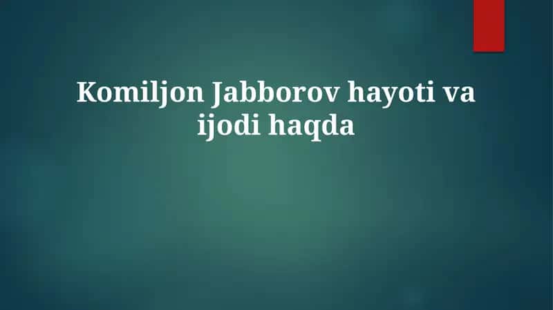 Komiljon Jabborovhayotivaijodihaqda 1
