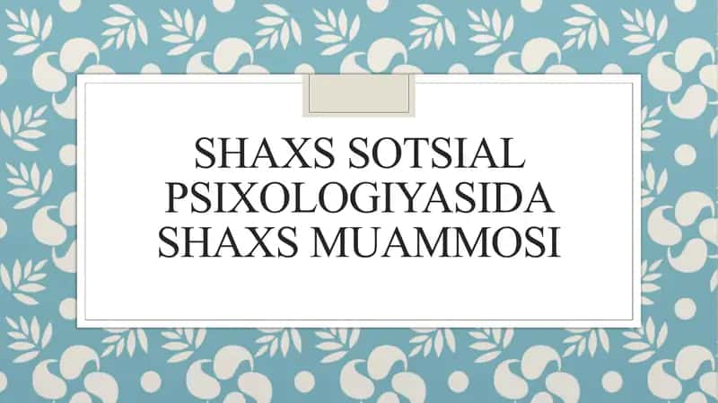 Shaxs sotsial psixologiyasida shaxs muammosi 1